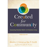 Created for Community: Connecting Christian Belief with Christian Living