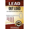 Lead Out Loud: Keys to Unlock Your Professional Excellence
