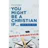 You Might Be a Christian If...: Fruit of the Spirit
