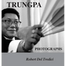 Trungpa Photographs