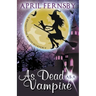 As Dead As A Vampire