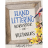 Hand Lettering Workbook for Beginners (Calligraphy to learn): Hand lettering book to learn how to create Gorgeous alphabets and numbers.