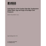Gold Deposits of the Carolina Slate Belt, Southeastern United States: Age and Origin of the Major Gold Producers