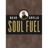 Soul Fuel: Daily Devotions to Survive the Adventure of Life (a 365-Day Devotional)