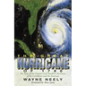 The Great Hurricane of 1780: The Story of the Greatest and Deadliest Hurricane of the Caribbean and the Americas