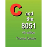 C and the 8051 (4th Edition)