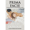 Prima Facie: A Crime Novella of the Roman Empire