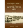 Old Stories & Facts from the Baldwinsville Area