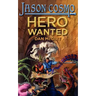 Hero Wanted