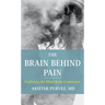 The Brain Behind Pain: Exploring the Mind-Body Connection