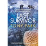 Last Survivor: A Pretoria Cycad and Firearms Appreciation Society Mystery