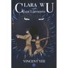 Clara Wu and the Jade Labyrinth: Book Two