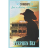 Cowboy For A Rainy Afternoon