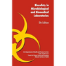 Biosafety in Microbiological and Biomedical Laboratories