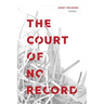 Court of No Record: Poems