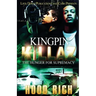Kingpin Killaz: The Hunger for Supremacy