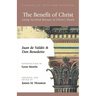 The Benefit of Christ: Living Justified Because of Christ's Death