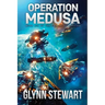 Operation Medusa: Castle Federation Book 6