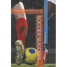 Soccer Success: What the Coaches Don't Teach You