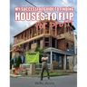 My Successful Guide to Finding Houses to Flip for Profit...
