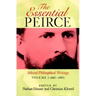 The Essential Peirce, Volume 1: Selected Philosophical Writings (1867-1893)
