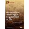 Geological and Mineralogical Sequestration of CO2