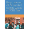 Deep Learning 609 Essential English Words in TOEFL Test