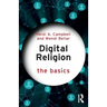Digital Religion: The Basics