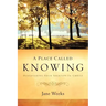 A Place Called Knowing