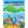 Sea Turtle Coloring Book: Turtle Gift For Turtle Lovers for kids