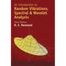 An Introduction to Random Vibrations, Spectral & Wavelet Analysis: Third Edition