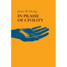 In Praise of Civility