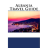 Albania Travel Guide