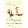 The Way of the Innovation Master