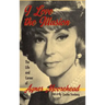 I Love the Illusion: The Life and Career of Agnes Moorehead, 2nd edition (hardback)