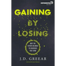 Gaining by Losing: Why the Future Belongs to Churches That Send
