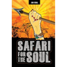Safari for the Soul