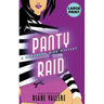 Panty Raid (Large Print Edition): A Samantha Kidd Mystery