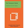 The Youngest Rider: A Story of the Pony Express