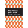 The Princess and Curdie: A Pastrol Novel