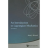 Introduction to Lagrangian Mechanics, an (2nd Edition)