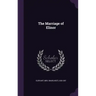 The Marriage of Elinor