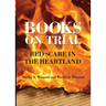 Books on Trial: Red Scare in the Heartland