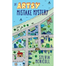 The Artsy Mistake Mystery
