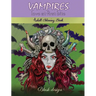 Vampires, Love at First Bite: Adult coloring book