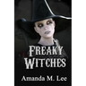 Freaky Witches