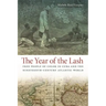 The Year of the Lash: Free People of Color in Cuba and the Nineteenth-Century Atlantic World