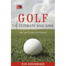 Golf: The Ultimate Mind Game