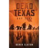 Dead Texas: Day Zero