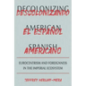 Decolonizing American Spanish: Eurocentrism and Foreignness in the Imperial Ecosystem